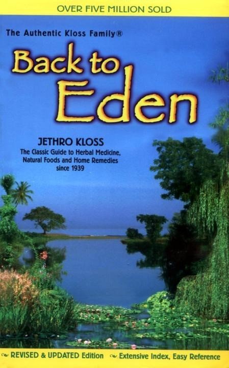 back to Eden By Jethro Kloss